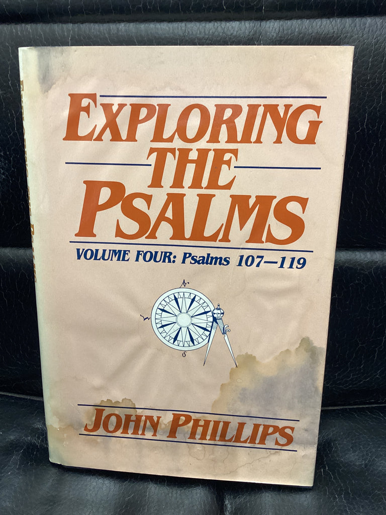 Exploring the Psalms; Volume Four: Psalms 107-119 (Used Copy)