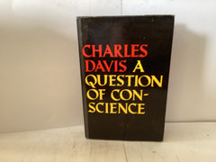 A Question of Conscience (The John Gowan Collection)