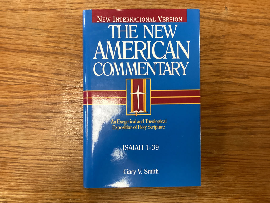 NAC Isaiah 1-39 (The John Gowan Collection)