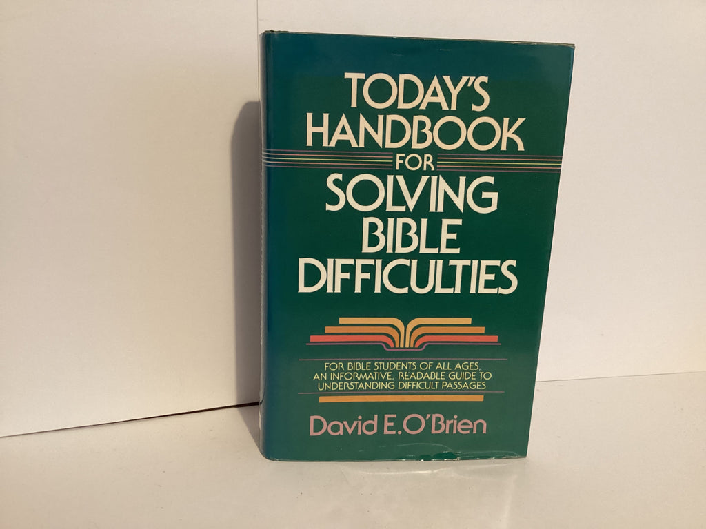 Today’s Handbook for Solving Bible Difficulties (John Gowan Collection)