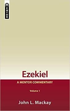 Ezekiel Vol 1: A Mentor Commentary