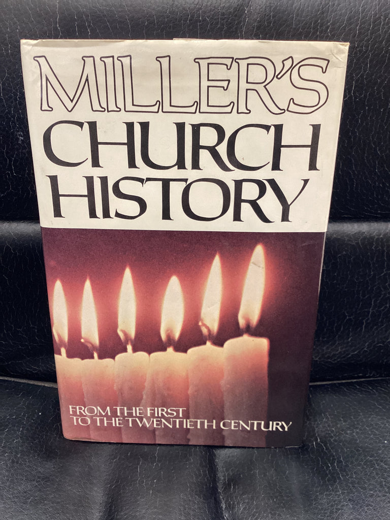 Miller's Church History (Used Copy)