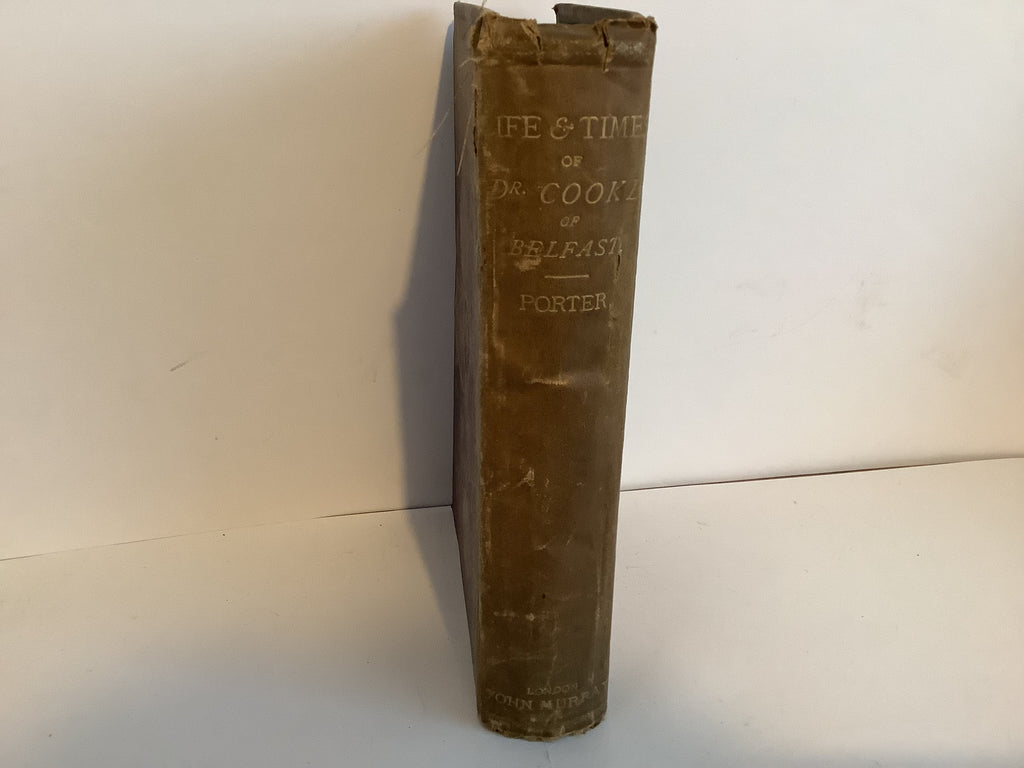 Life and Times of Dr. Cooke of Belfast (John Gowan Collection)