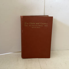 For Christ and Crown - The Story of a Mission (Belfast City Mission) The John Gowan Collection