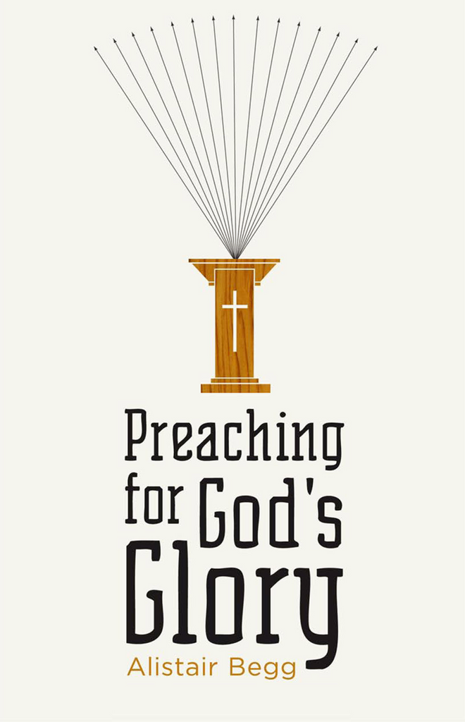 Preaching for God’s glory