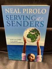 Serving as Senders - How to care for your Missionaries (Used Copy)