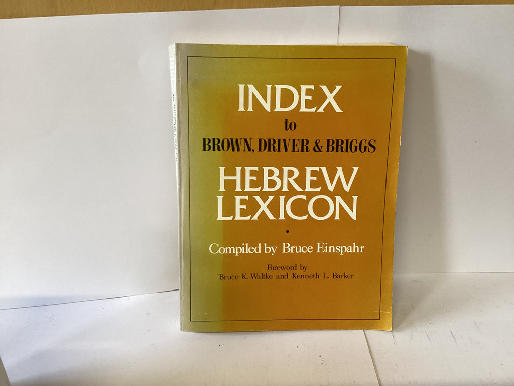 Index to Brown, Driver & Briggs Hebrew Lexicon (John Gowan Collection)