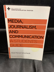 Media, Journalism, and Communication - A Student's Guide (Used Copy)