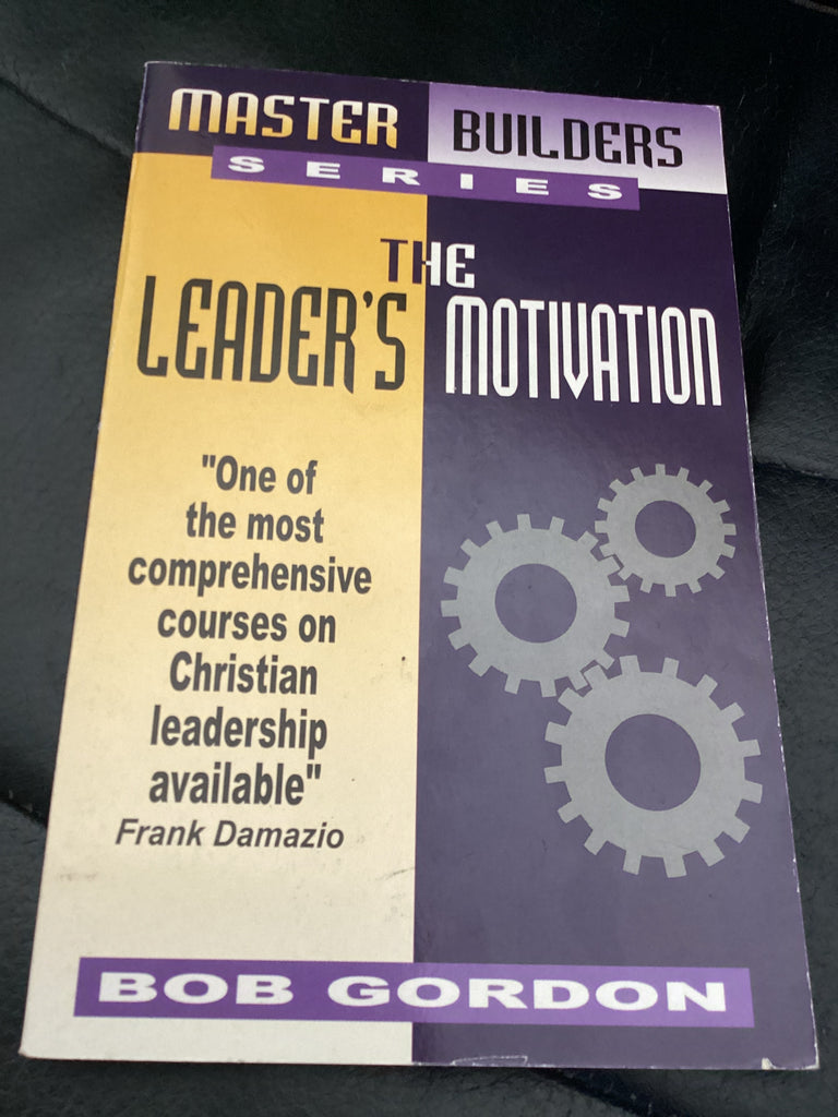 The Leader's Motivation (Used Copy)