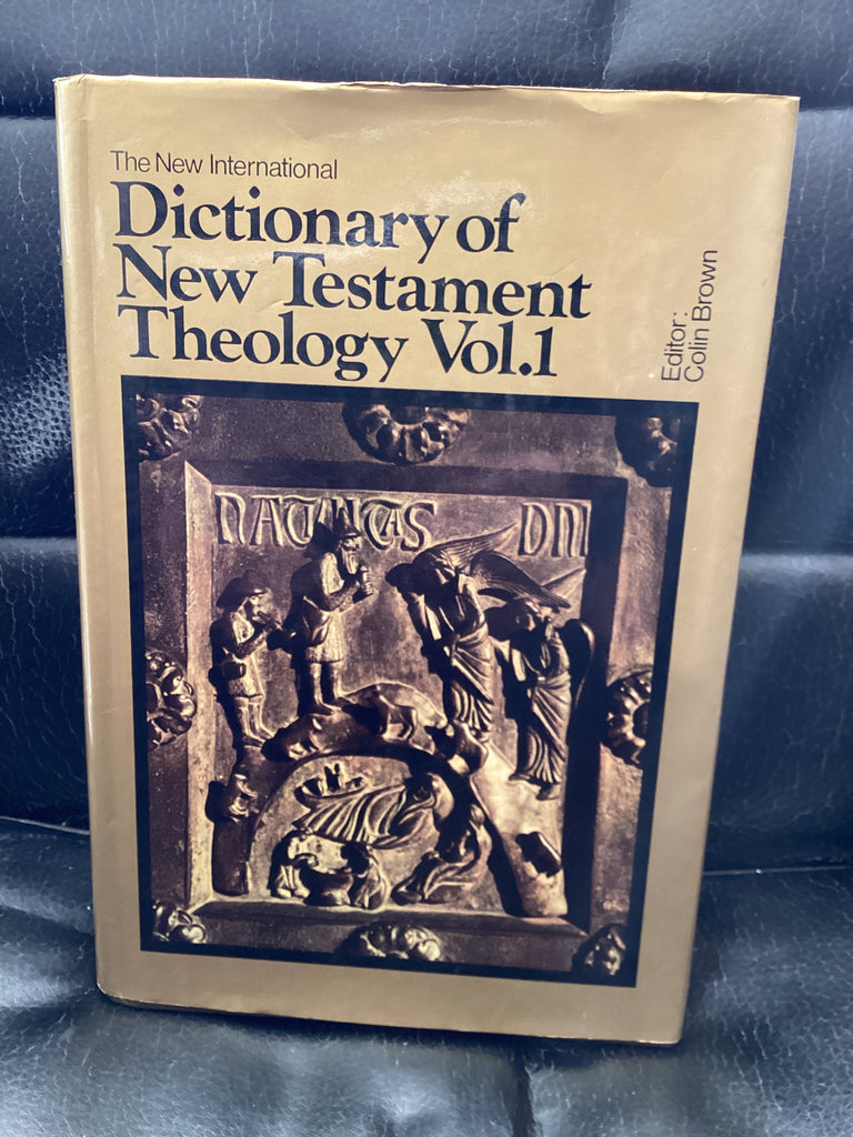 The New International Dictionary of New Testament Theology; Volume 1 (Used Copy)