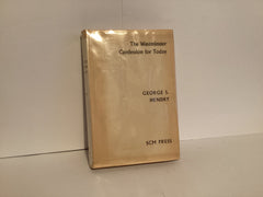 The Westminster Confession for Today (John Gowan Collection)