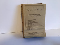 Addresses Biographical and Historical (John Gowan Collection)