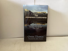 The Atonement Controversy (The John Gowan Collection)