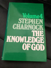 The Works of Stephen Charnock Volume 4: The Knowledge of God (Used Copy)