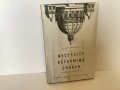 The Necessity of Reforming the Church (John Gowan Collection)