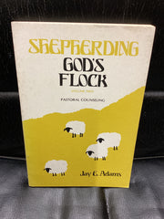Shepherding God's Flock: Volume Two - Pastoral Counseling (Used Copy)