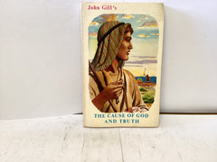 The Cause of Truth and of God (The John Gowan Collection)