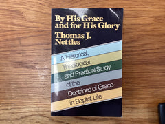 By His Grace and for His Glory (The John Gowan Collection)