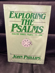 Exploring the Psalms; Volume Three: Psalms 73-106 (Used Copy)