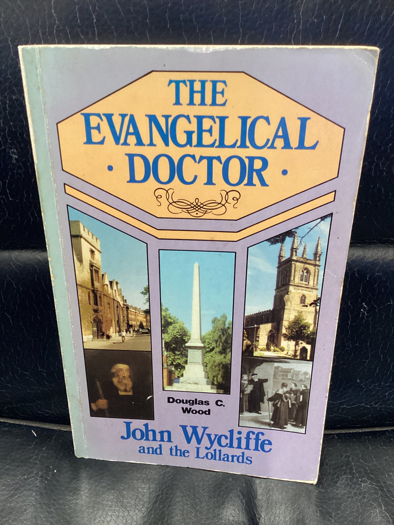 The Evangelical Doctor (Used Copy)
