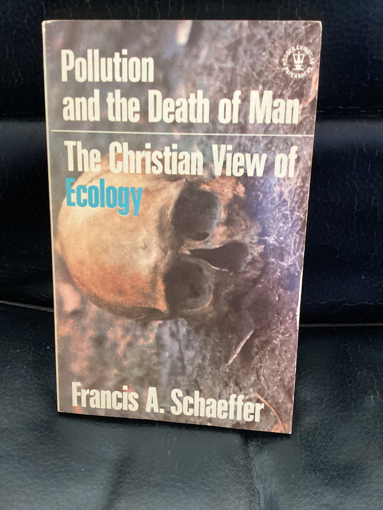 Pollution and the Death of Man (Used Copy)