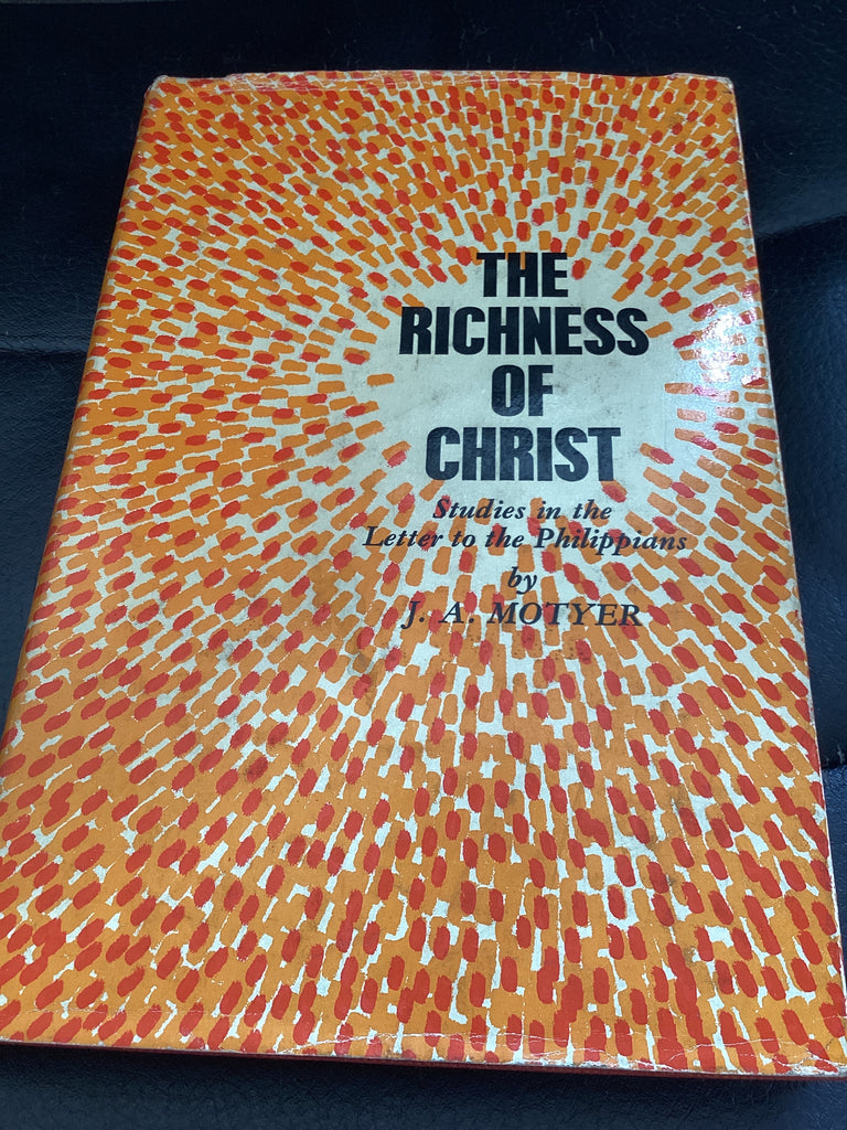 The Richness of Christ - Commentary on the book of Philippians (Used Copy)