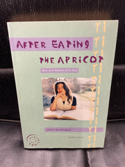 After Eating the Apricot (Used Copy)