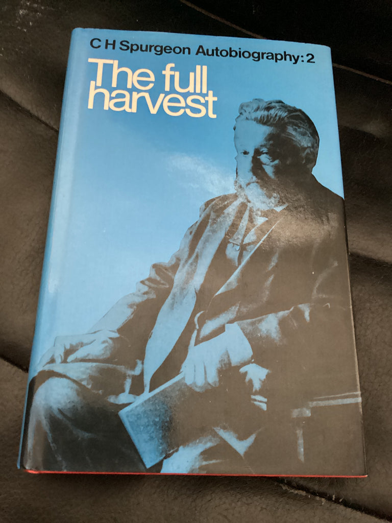 C H Spurgeon Autobiography Volume 2 The Full Harvest - 1860-1892 (Used Copy)