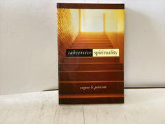 Subversive Spirituality (The John Gowan Collection)