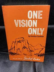 One Vision Only - The Life Story of Isobel Kuhn (Used Copy)