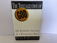The Trivialization of God (John Gowan Collection)