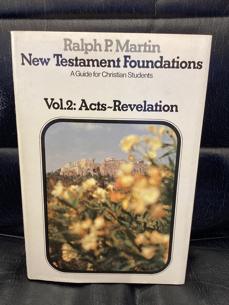 New Testament Foundations: Vol 2 Acts-Revelation (Used Copy)