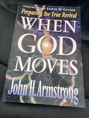 When God Moves: Preparing for True Revival (Used Copy)