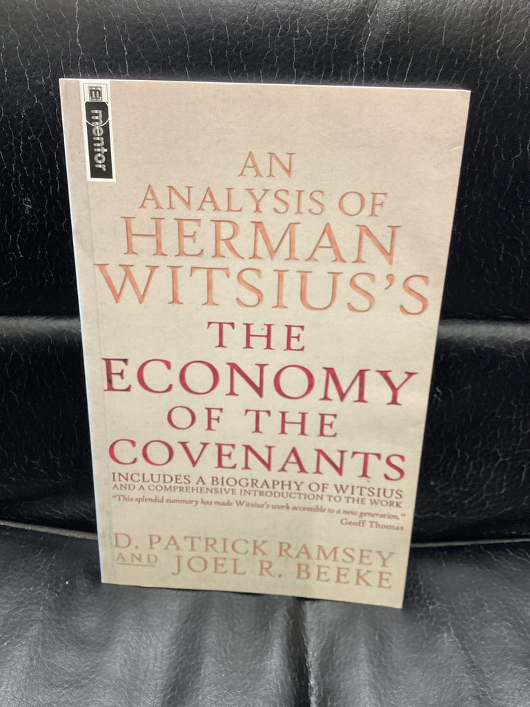 The Economy of the Covenants - Between God and Man Comprehending a Complete Body of Divinity (Used Copy)
