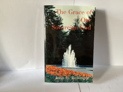 The Grace of Our Sovereign God (John Gowan Collection)
