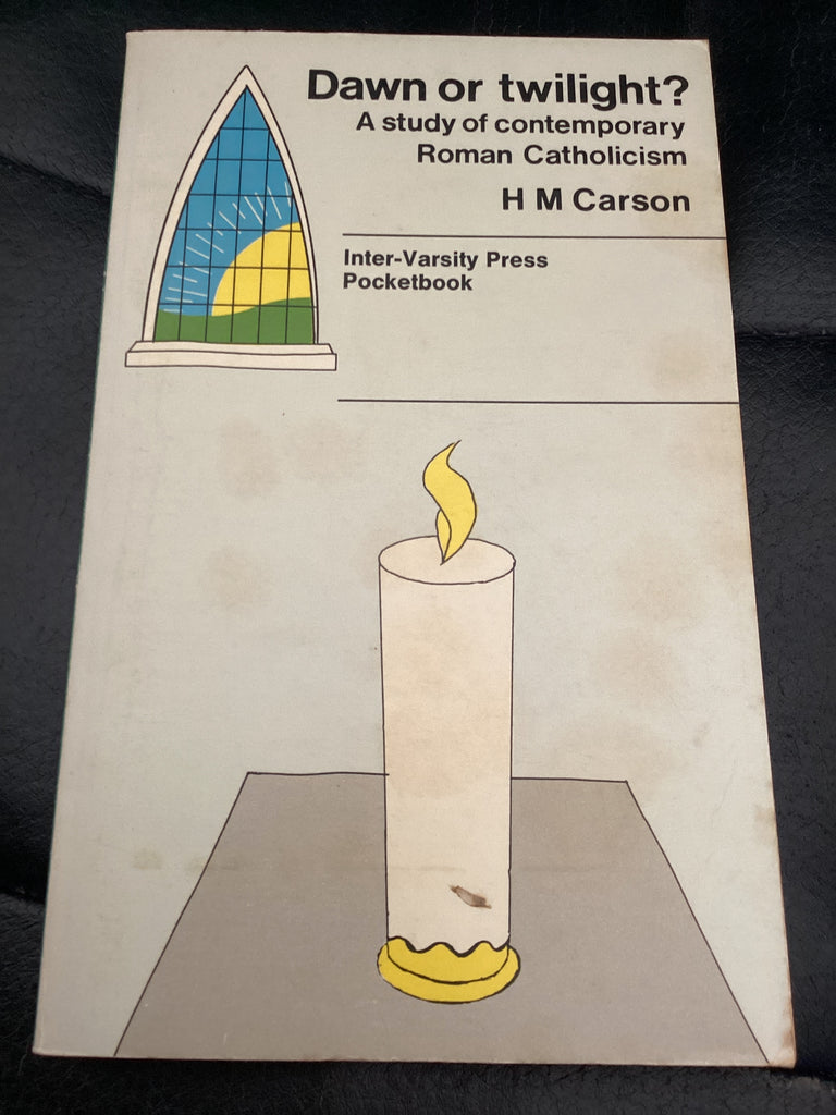 Dawn or Twilight? A Study of Contemporary Roman Catholicism (Used Copy)