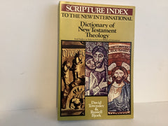 Dictionary of New Testament Theology (John Gowan Collection)