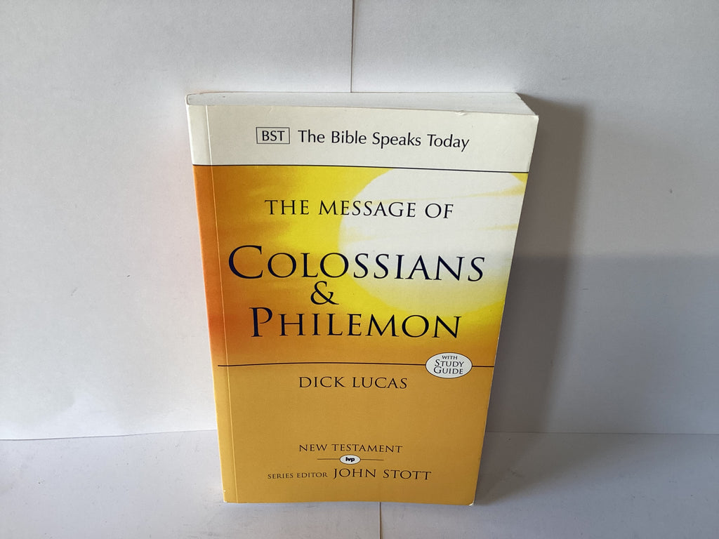 The Bible Speaks Today: Colossians and Philemon (John Gowan Collection)