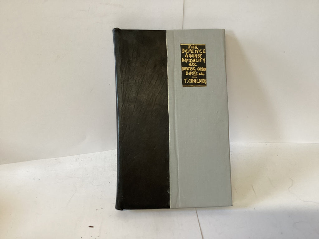 The Christians Defence Against Infidelity (The John Gowan Collection)