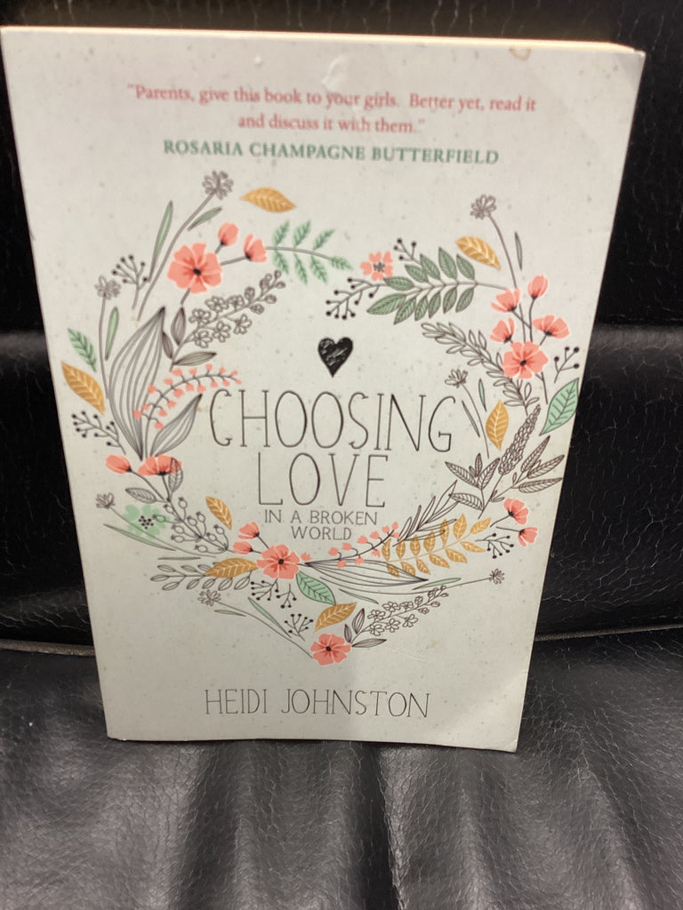 Choosing Love in a Broken World (Used Copy)