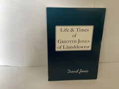 Life and Times of Griffith Jones of Llanddowror (John Gowan Collection)