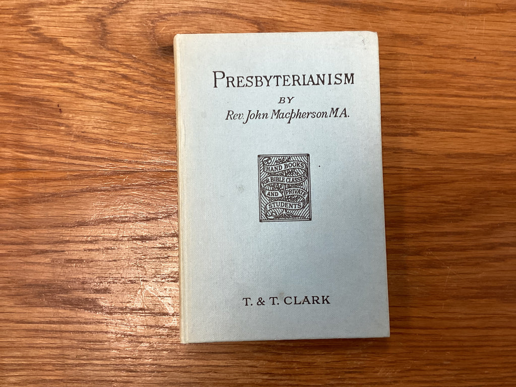 Presbyterianism (The John Gowan Collection)