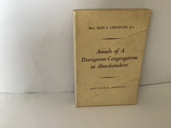 Annals of a Disruption Congregation in Aberdeenshire (John Gowan Collection)
