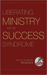 Liberating Ministry from the Success Syndrome