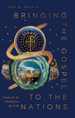 Bringing the Gospel to the Nations