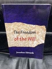 Freedom of the Will (Used Copy)