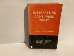 Interpreting God’s Word Today (John Gowan Collection)