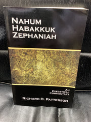 Nahum, Habakkuk, Zephaniah: An Exegetical Commentary (Used Copy)