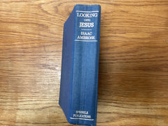Looking Unto Jesus (The John Gowan Collection)