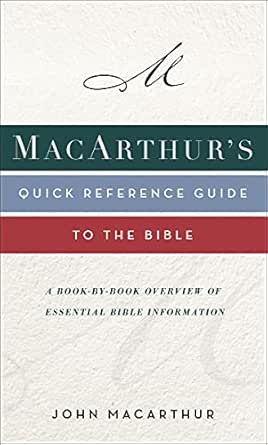 MacArthur's Quick Reference Guide to the Bible